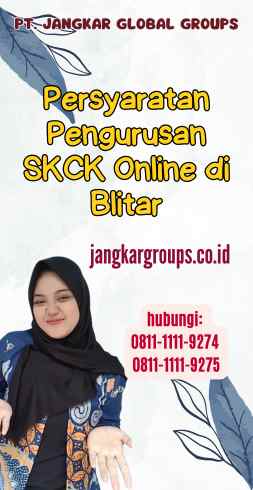 Persyaratan Pengurusan SKCK Online di Blitar