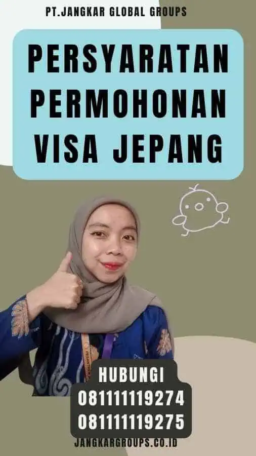 Persyaratan Permohonan Visa Jepang