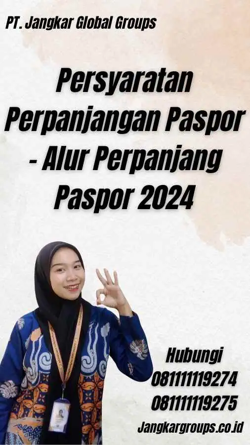 Persyaratan Perpanjangan Paspor - Alur Perpanjang Paspor 2024