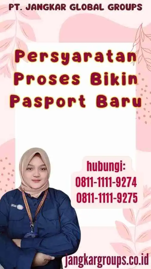 Persyaratan Proses Bikin Pasport Baru