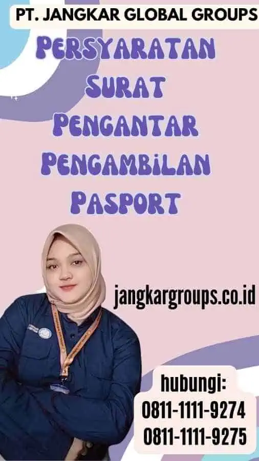 Persyaratan Surat Pengantar Pengambilan Pasport