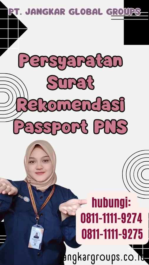 Persyaratan Surat Rekomendasi Passport PNS