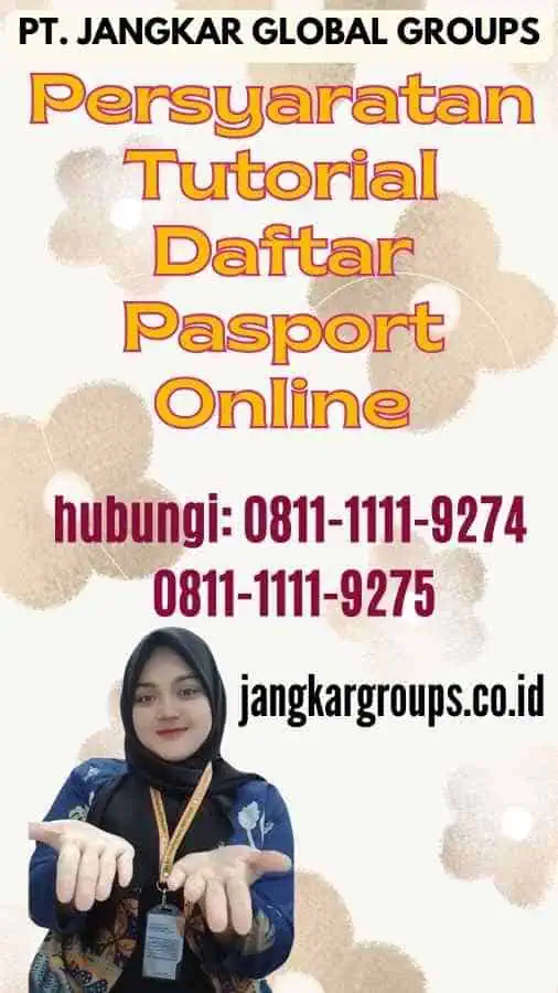 Persyaratan Tutorial Daftar Pasport Online