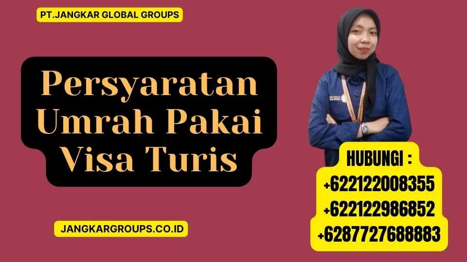 Persyaratan Umrah Pakai Visa Turis