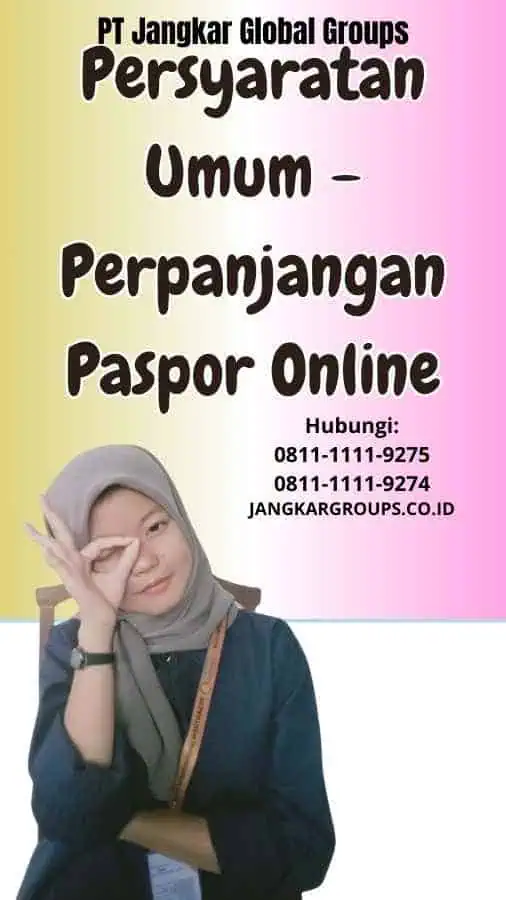 Persyaratan Umum Perpanjangan Paspor Online