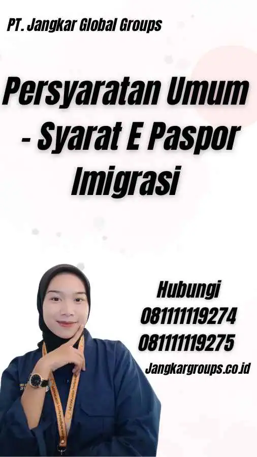 Persyaratan Umum - Syarat E Paspor Imigrasi