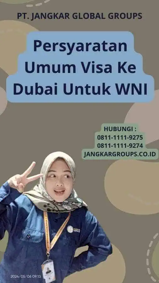 Persyaratan Umum Visa Ke Dubai Untuk WNI