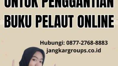 Persyaratan Untuk Penggantian Buku Pelaut Online