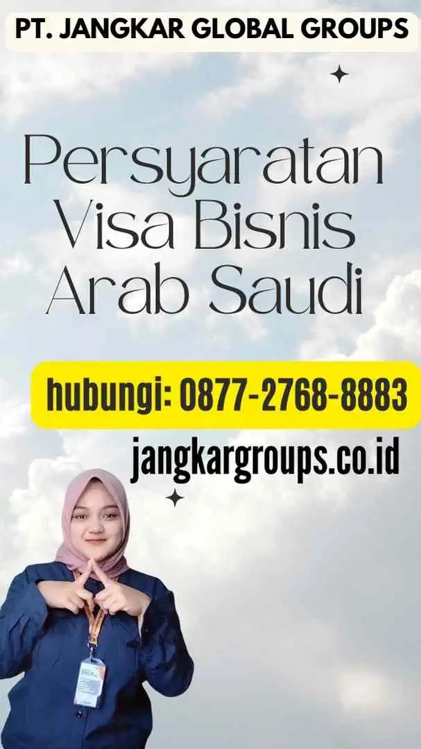 Persyaratan Visa Bisnis Arab Saudi