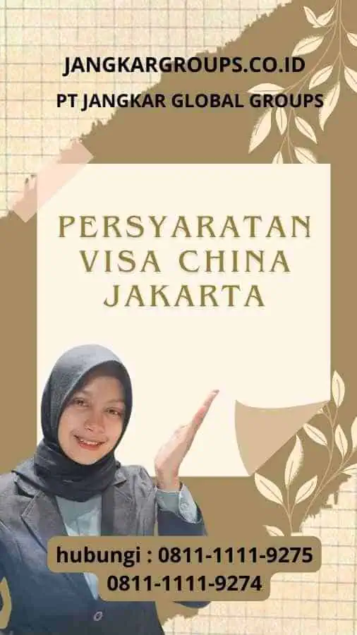 Persyaratan Visa China Jakarta