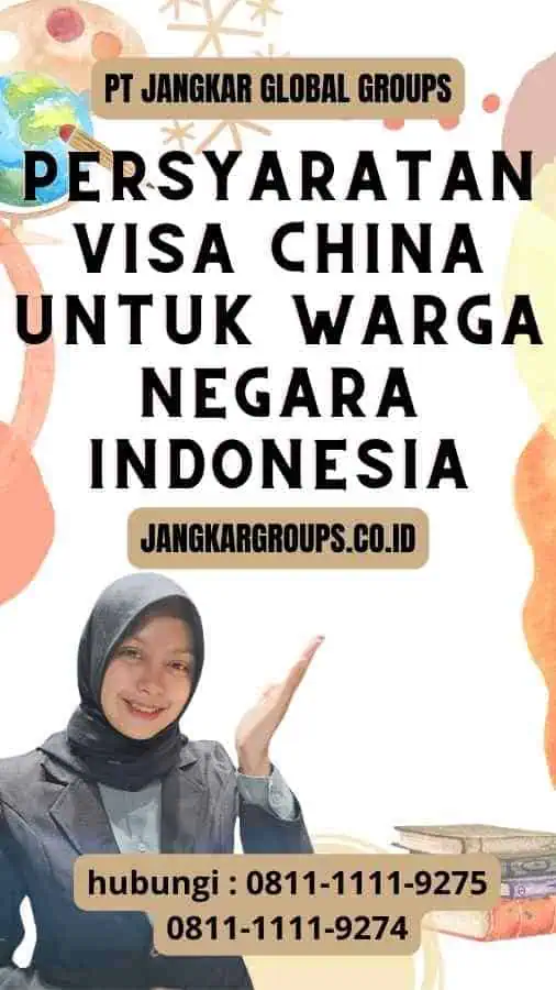 Persyaratan Visa China untuk Warga Negara Indonesia