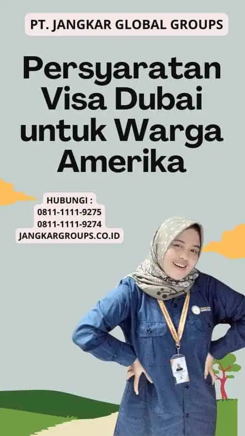 Persyaratan Visa Dubai untuk Warga Amerika