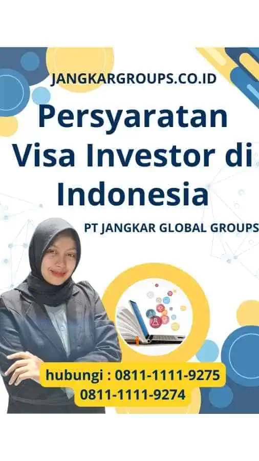 Persyaratan Visa Investor di Indonesia