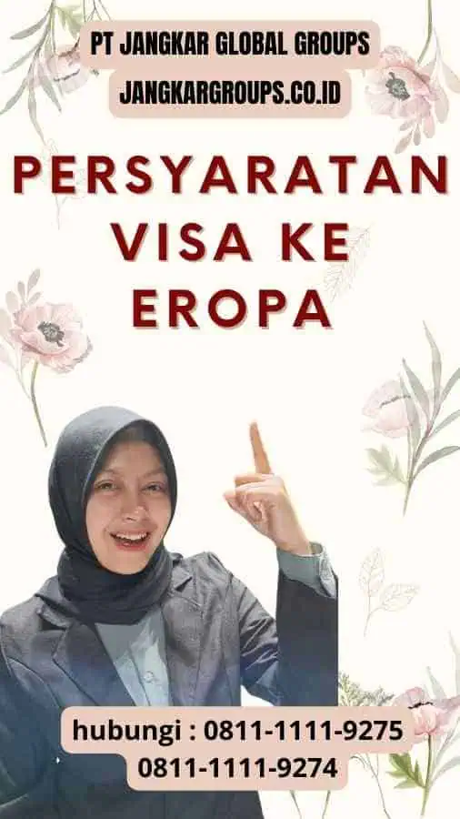 Persyaratan Visa Ke Eropa Persyaratan Visa Ke Eropa