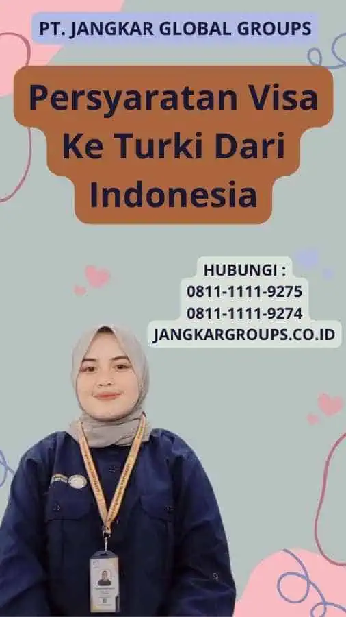 Persyaratan Visa Ke Turki Dari Indonesia