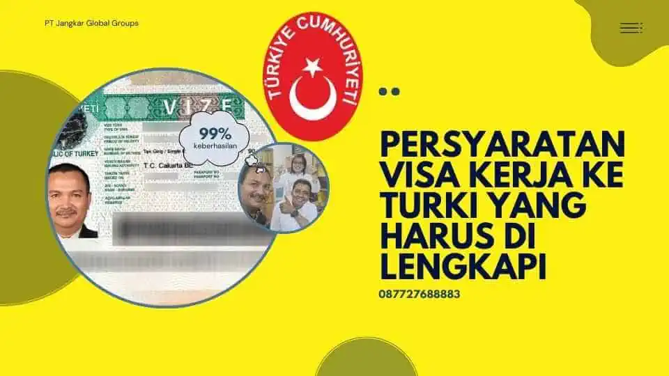 Persyaratan Visa Kerja Ke Turki Yang Harus Di Lengkapi