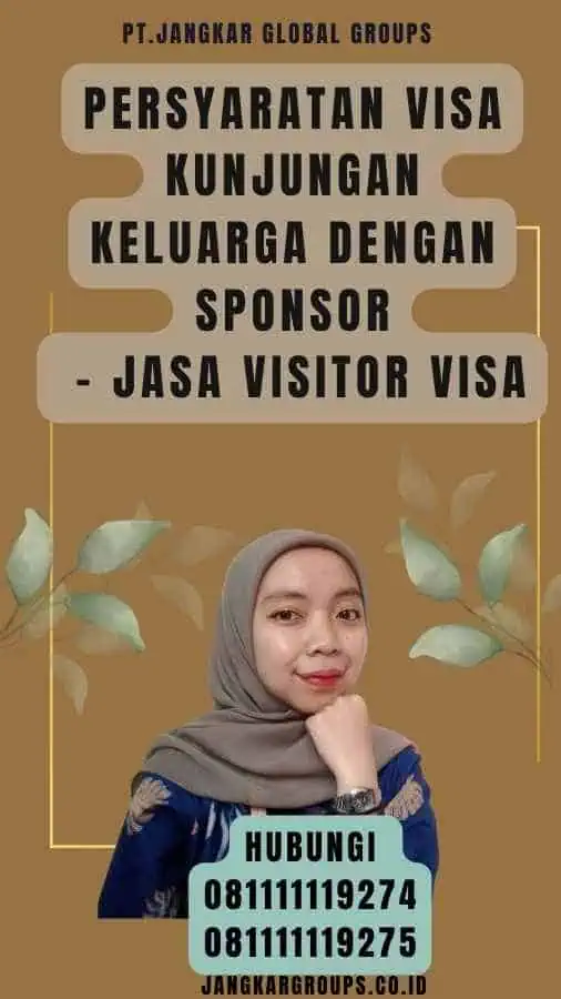 Persyaratan Visa Kunjungan Keluarga dengan Sponsor - Jasa Visitor Visa