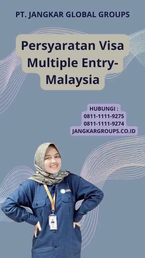 Persyaratan Visa Multiple Entry-Malaysia