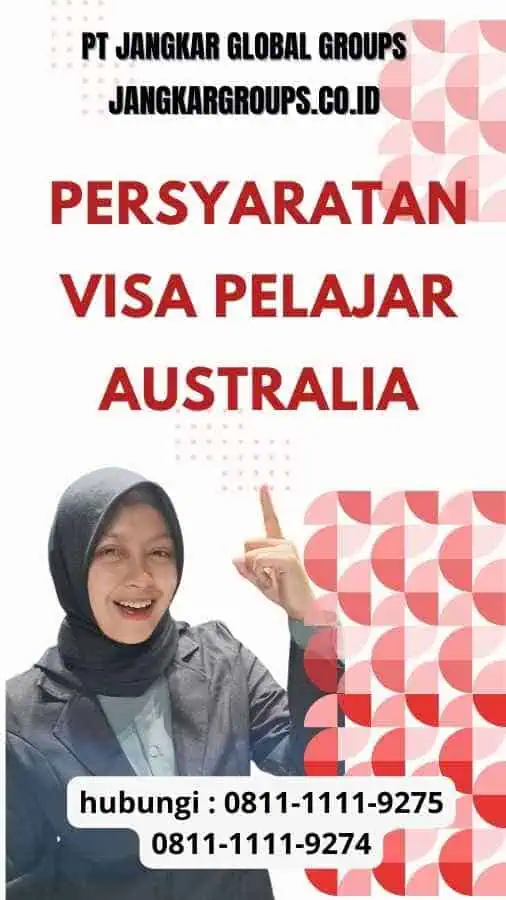 Persyaratan Visa Pelajar Australia