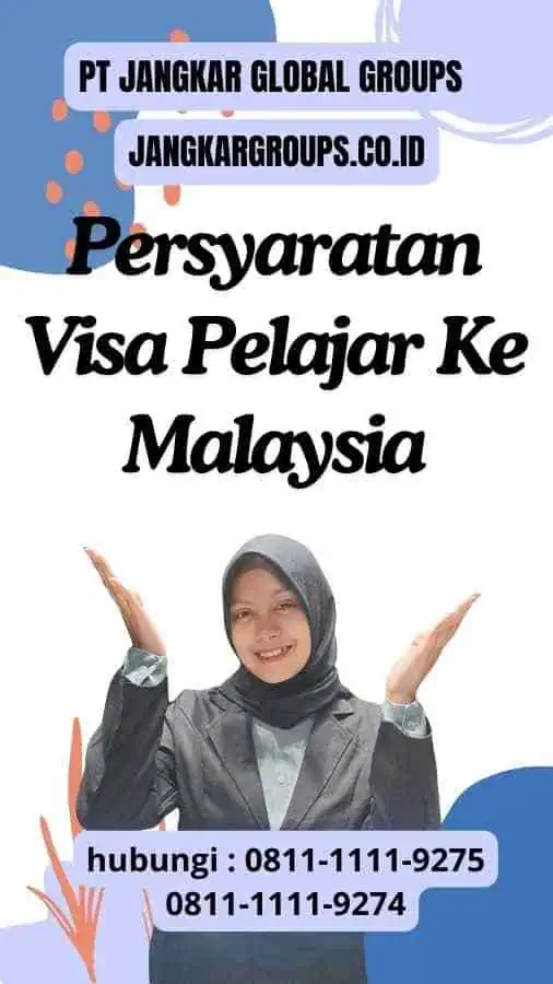 Persyaratan Visa Pelajar Ke Malaysia