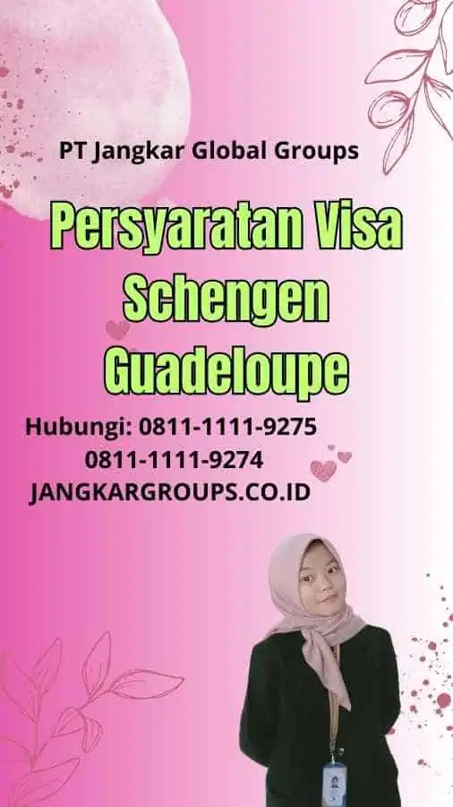 Persyaratan Visa Schengen Guadeloupe