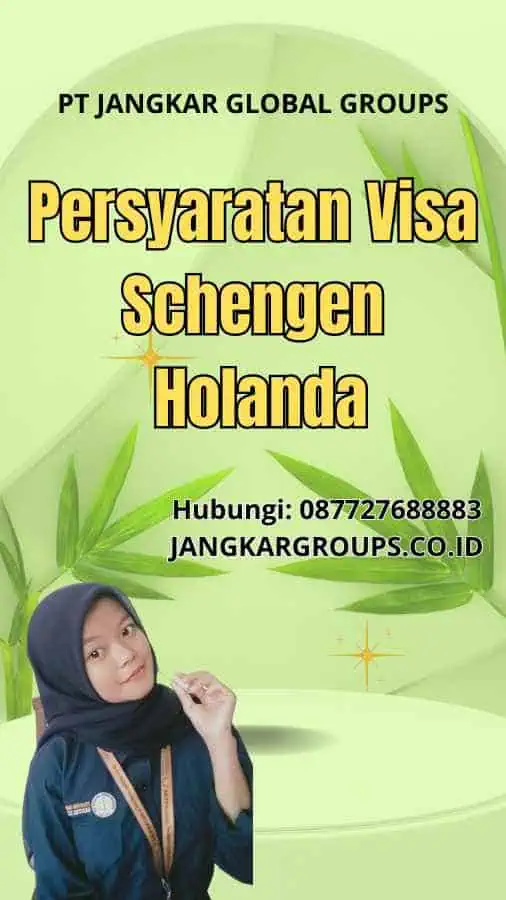 Persyaratan Visa Schengen Holanda