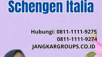 Persyaratan Visa Schengen Italia