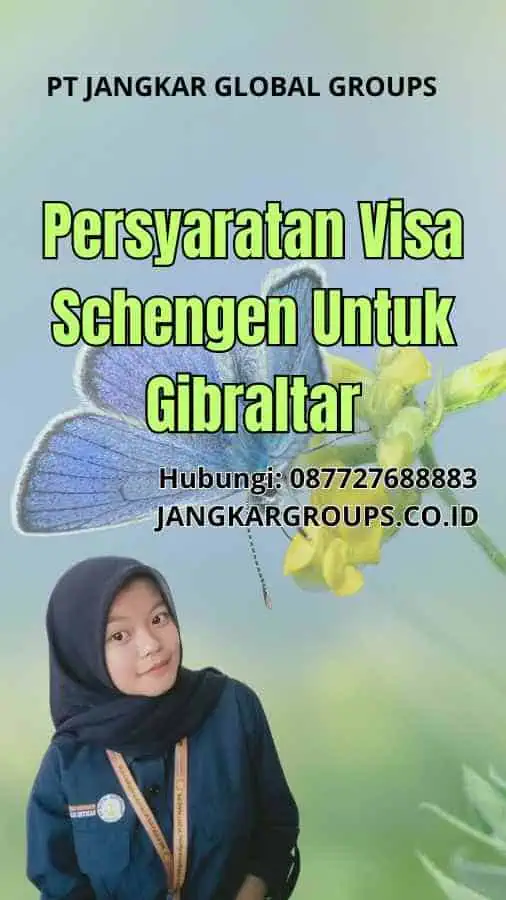 Persyaratan Visa Schengen Untuk Gibraltar