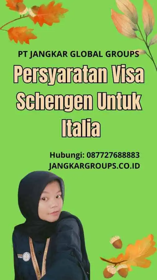 Persyaratan Visa Schengen Untuk Italia