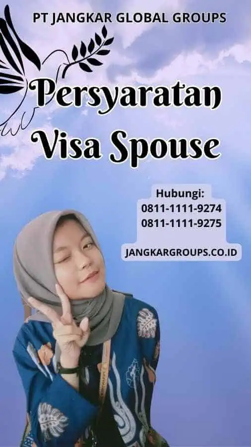 Persyaratan Visa Spouse