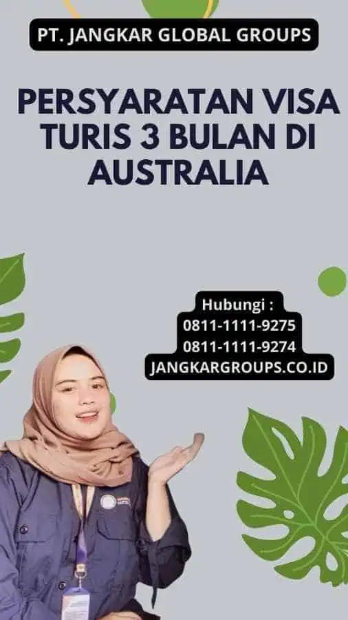 Persyaratan Visa Turis 3 Bulan di Australia