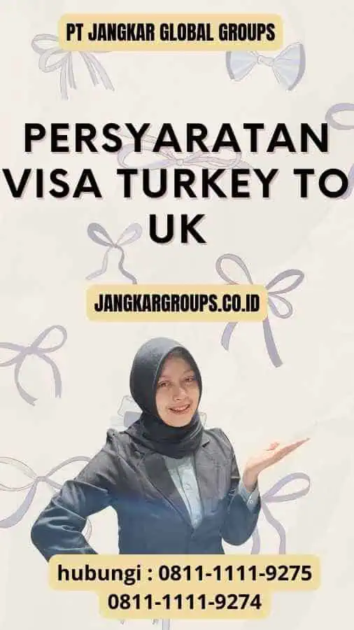 Persyaratan Visa Turkey to UK