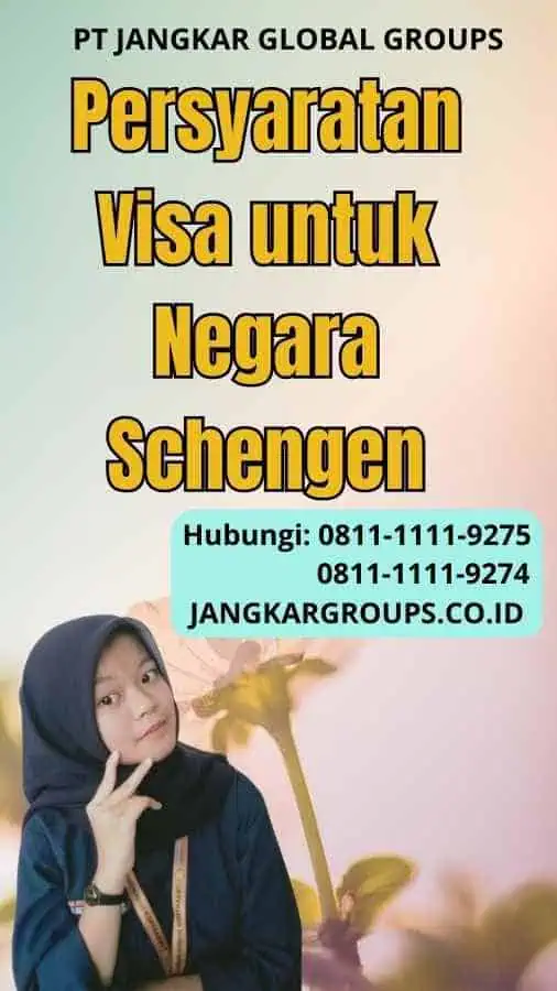 Persyaratan Visa untuk Negara Schengen