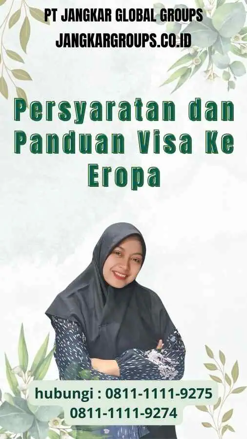 Persyaratan dan Panduan Visa Ke Eropa