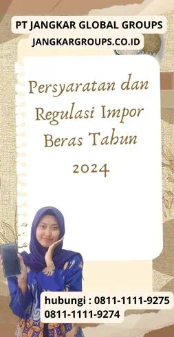 Persyaratan dan Regulasi Impor Beras Tahun 2024