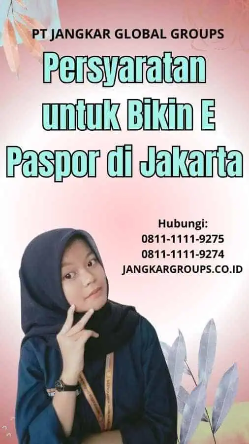 Persyaratan untuk Bikin E Paspor di Jakarta