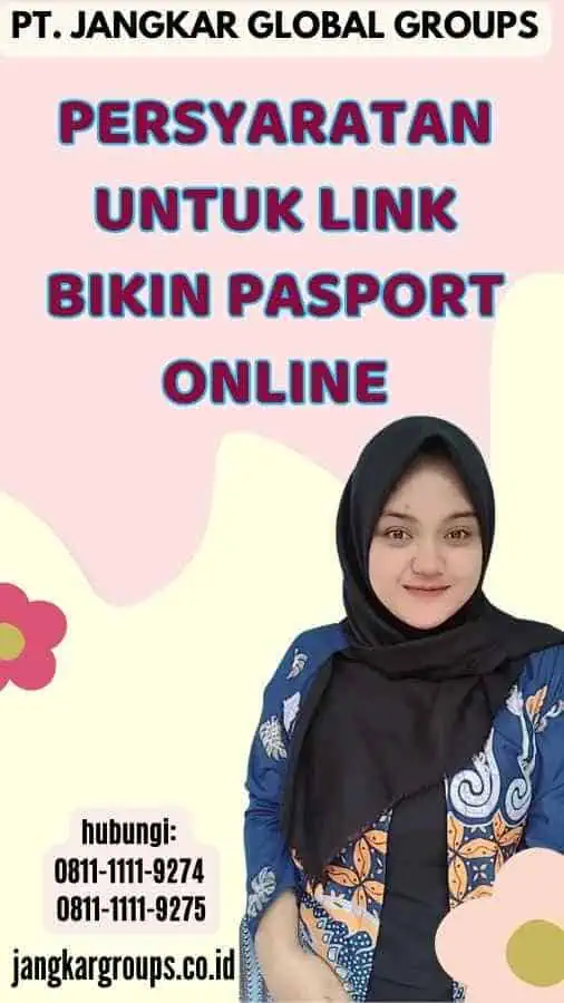 Persyaratan untuk Link Bikin Pasport Online