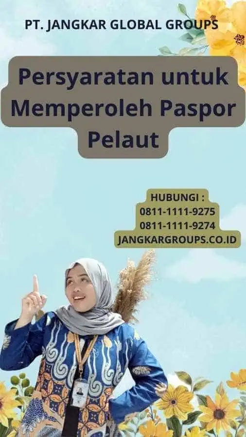 Persyaratan untuk Memperoleh Paspor Pelaut