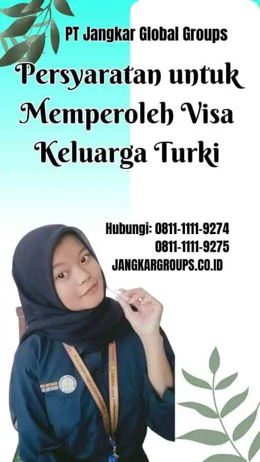 Persyaratan untuk Memperoleh Visa Keluarga Turki