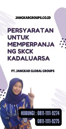 Persyaratan untuk Memperpanjang SKCK Kadaluarsa