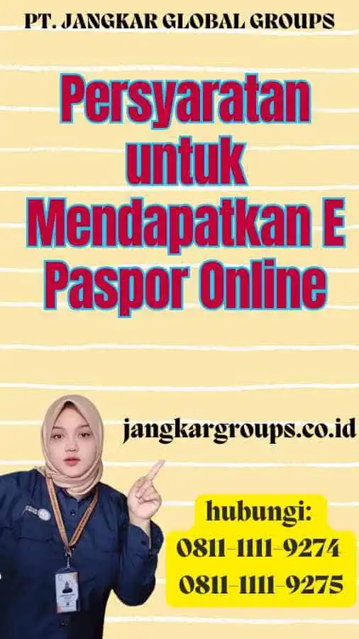 Persyaratan untuk Mendapatkan E Paspor Online