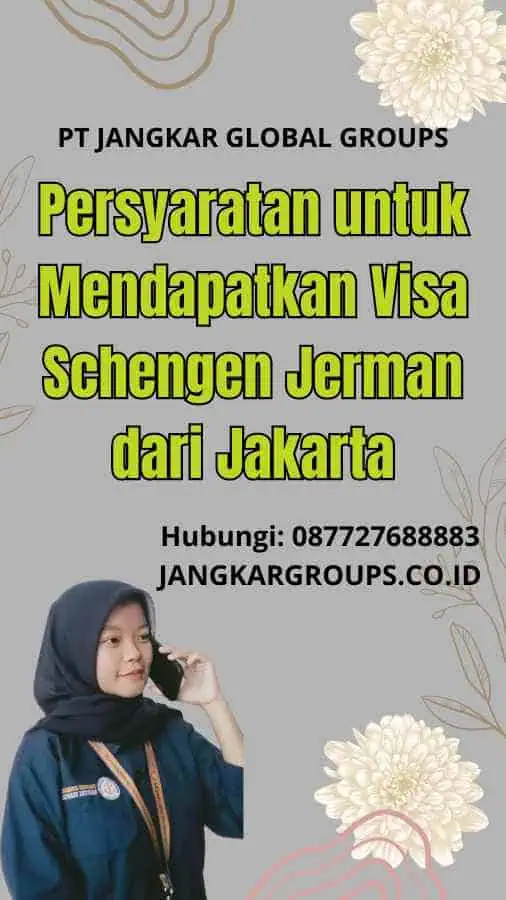 Persyaratan untuk Mendapatkan Visa Schengen Jerman dari Jakarta