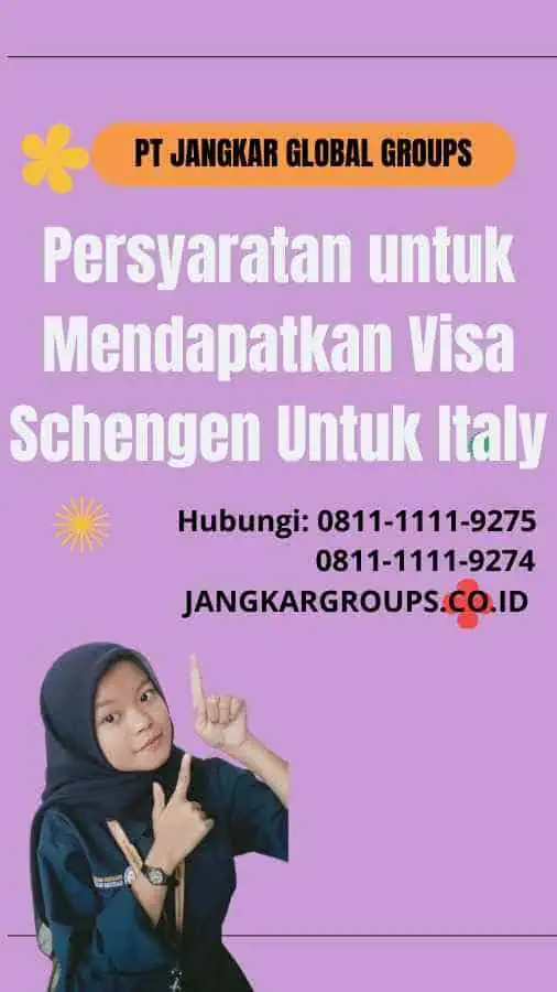 Persyaratan untuk Mendapatkan Visa Schengen Untuk Italy