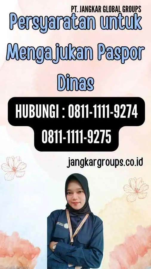 Persyaratan untuk Mengajukan Paspor Dinas