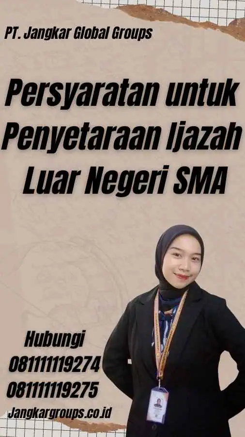 Persyaratan untuk Penyetaraan Ijazah Luar Negeri SMA