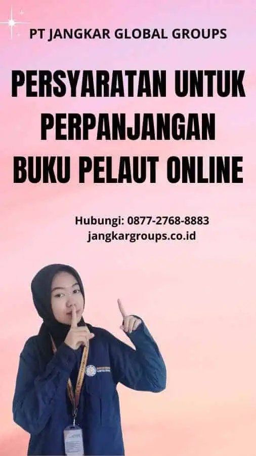 Persyaratan untuk Perpanjangan Buku Pelaut Online