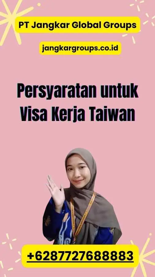 Persyaratan untuk Visa Kerja Taiwan