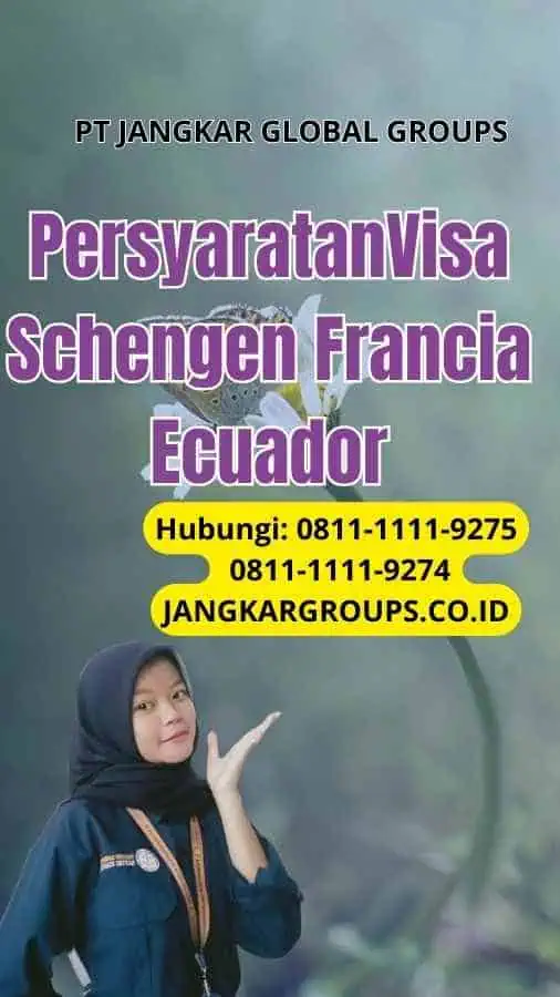 PersyaratanVisa Schengen Francia Ecuador