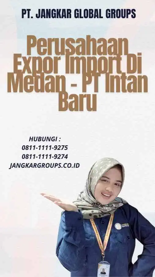 Perusahaan Expor Import Di Medan - PT Intan Baru