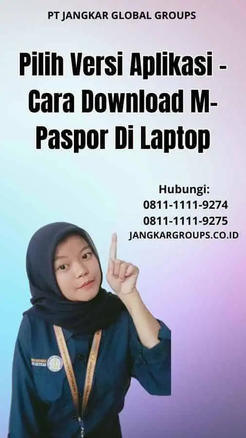 Pilih Versi Aplikasi Cara Download M-Paspor Di Laptop